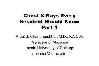 Chest X-Rays Every Resident Should Know Part 1