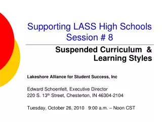 Supporting LASS High Schools Session # 8