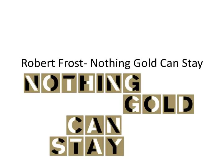 robert frost nothing gold can stay
