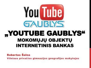 youtube gaublys mokom j objekt internetinis bankas