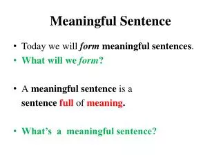 Meaningful Sentence