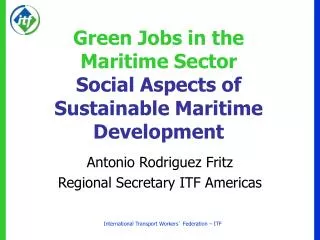Green Jobs in the Maritime Sector Social Aspects of Sustainable Maritime Development