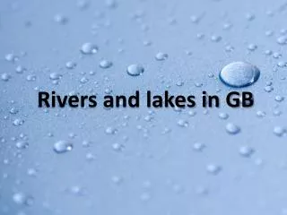 Rivers and lakes in GB