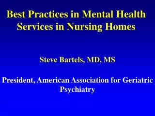 Best Practices in Mental Health Services in Nursing Homes