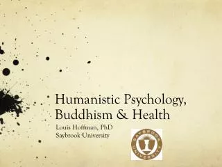 Humanistic Psychology, Buddhism &amp; Health