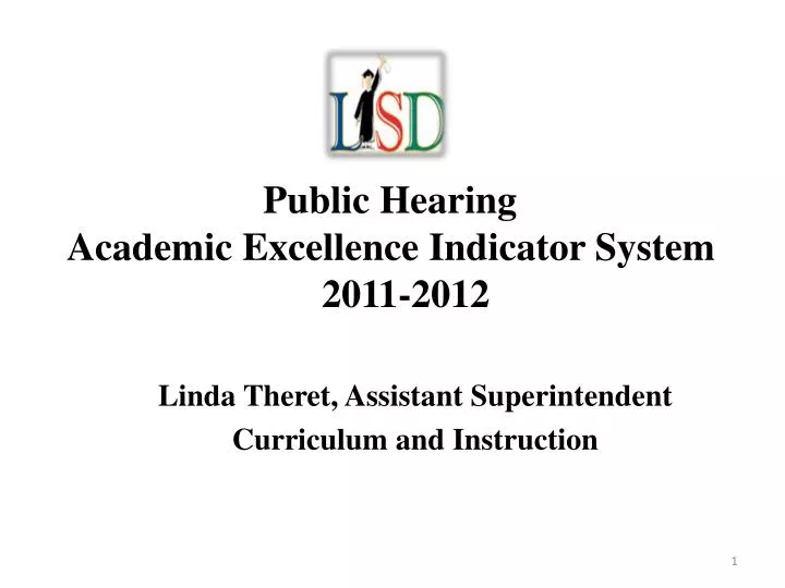 public hearing academic excellence indicator system 2011 2012