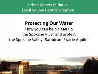 Urban Waters Initiative Local Source Control Program