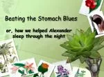 Beating the Stomach Blues - slide 1