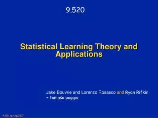 Statistical Learning Theory and Applications