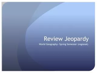 Review Jeopardy