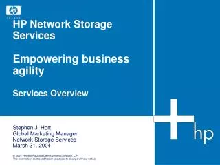 HP Network Storage Services Empowering business agility Services Overview