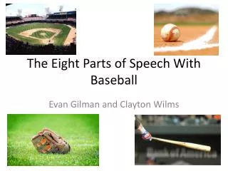 The Eight Parts of Speech With Baseball