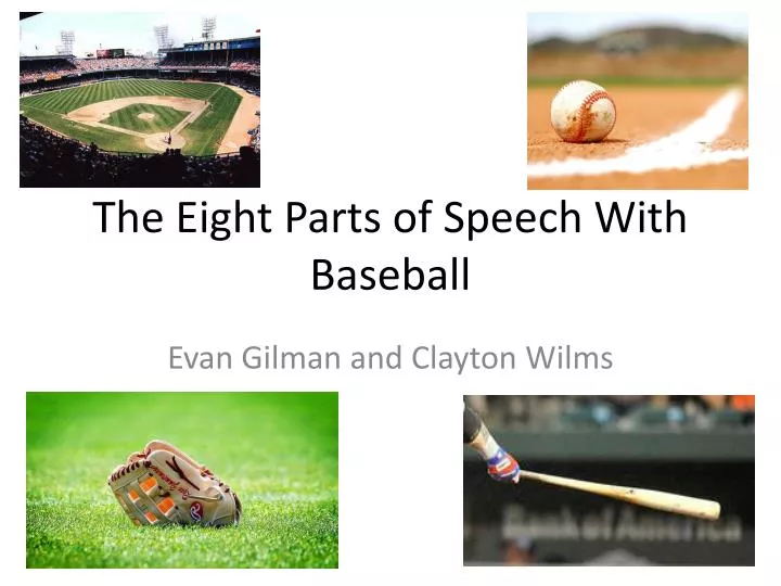 the eight parts of speech with baseball