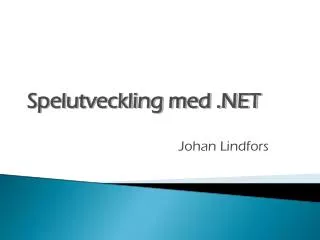 spelutveckling med net