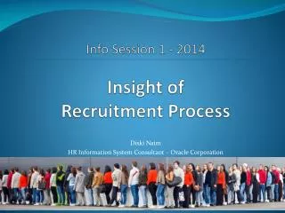 Info Session 1 - 2014 Insight of Recruitment Process