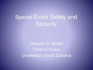 Special Event Safety and Security