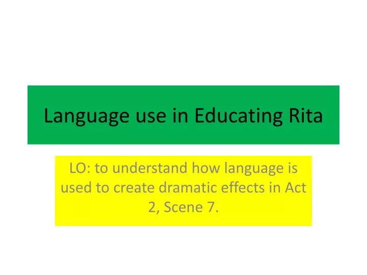 language use in educating rita