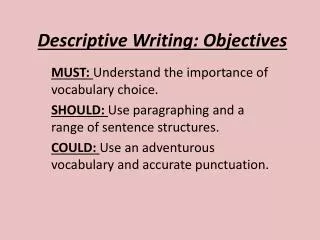 Descriptive Writing: Objectives