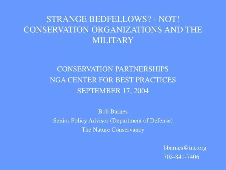 strange bedfellows not conservation organizations and the military