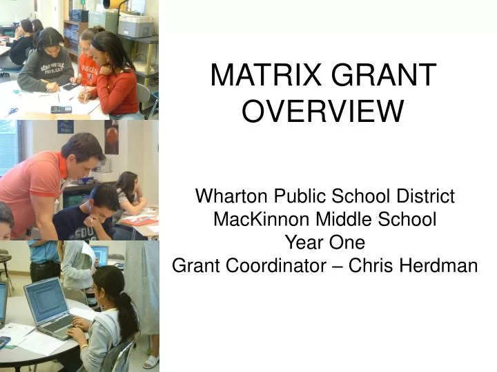 matrix grant overview
