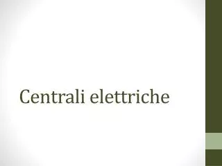 centrali elettriche
