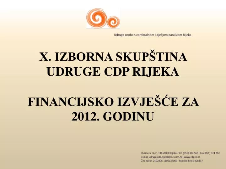 x izborna skup tina udruge cdp rijeka financijsko izvje e za 2012 godinu