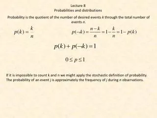 Lecture 8 Probabilities and distributions