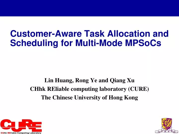customer aware task allocation and scheduling for multi mode mpsocs