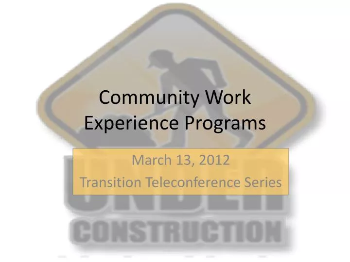 community work experience programs