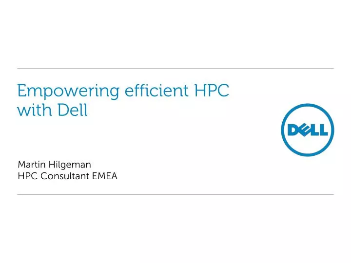 empowering efficient hpc with dell