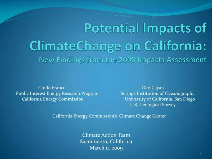 potential impacts of climatechange on california new findings from the 2008 impacts assessment