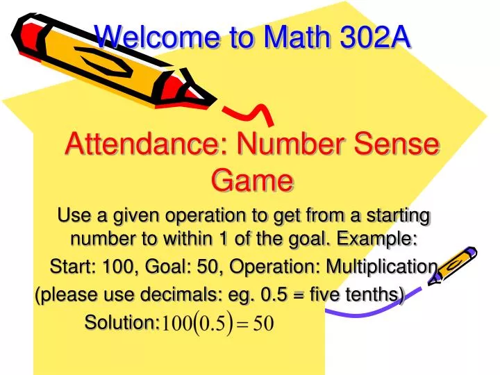 welcome to math 302a attendance number sense game