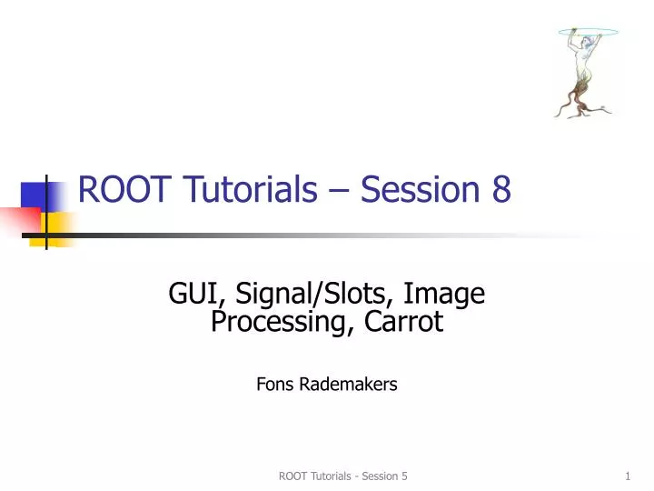 root tutorials session 8