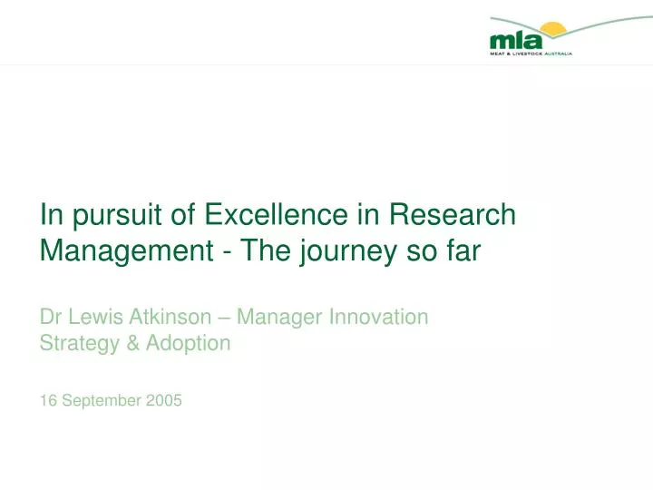 in pursuit of excellence in research management the journey so far