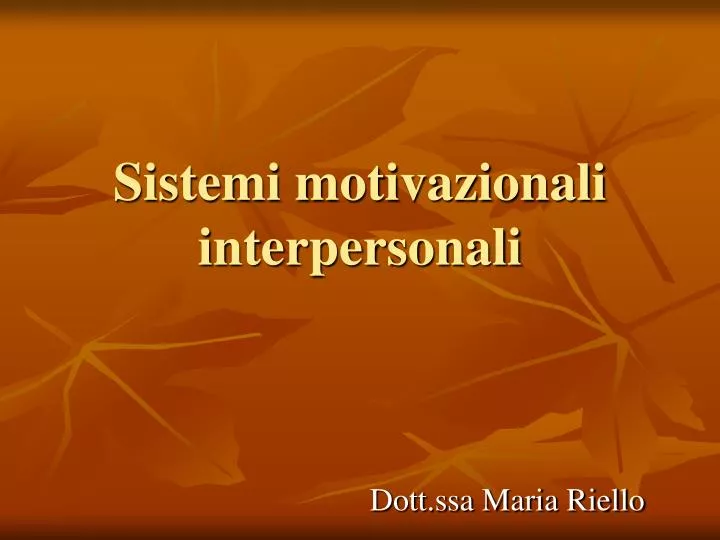 sistemi motivazionali interpersonali