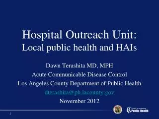 Hospital Outreach Unit: Local public health and HAIs