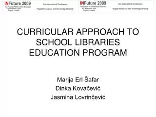 CURRICULAR APPROACH TO SCHOOL LIBRARIES EDUCATION PROGRAM