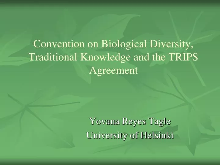 convention on biological diversity traditional knowledge and the trips agreement