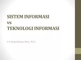 sistem informasi vs teknologi informasi