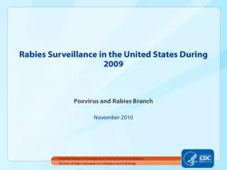 Rabies Surveillance in the United States During 2009