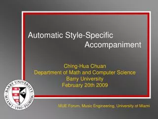 Ching-Hua Chuan Department of Math and Computer Science Barry University February 20th 2009