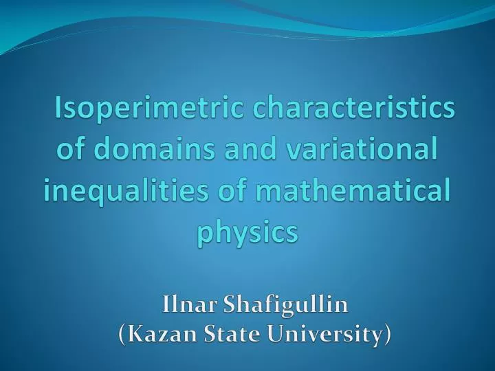isoperimetric characteristics of domains and variational inequalities of mathematical physics