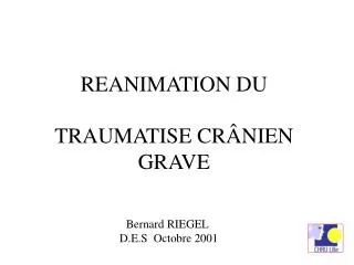 reanimation du traumatise cr nien grave