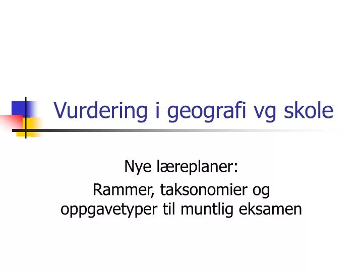 vurdering i geografi vg skole