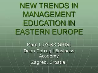 NEW TRENDS IN MANAGEMENT EDUCATION IN EASTERN EUROPE