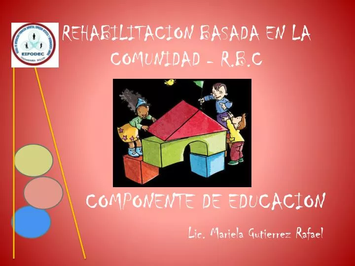 rehabilitacion basada en la comunidad r b c