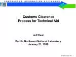 Customs Clearance Process for Technical Aid - slide 1