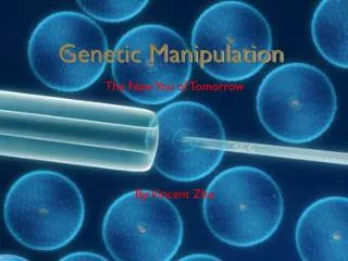 Genetic Manipulation