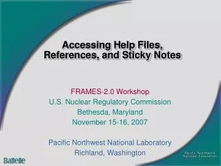 Accessing Help Files, References, and Sticky Notes