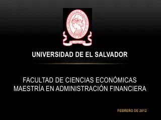 universidad de el salvador facultad de ciencias econ micas maestr a en administraci n financiera